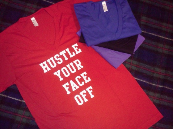 My Hustle Your Face Off Shirts, made by Brand X