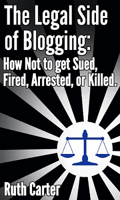 Legal Side of Blogging Book Cover